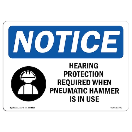 Signmission OSHA Sign, Hearing Protection With, 10in X 7in Decal, 7" W, 10" H, Portrait, OS-NS-D-710-V-13416 OS-NS-D-710-V-13416